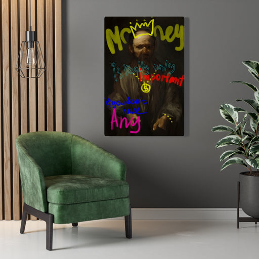 HYGGE CAVE | Money is Really Important | Limited Unique Canvases